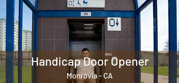 Handicap Door Opener Monrovia - CA