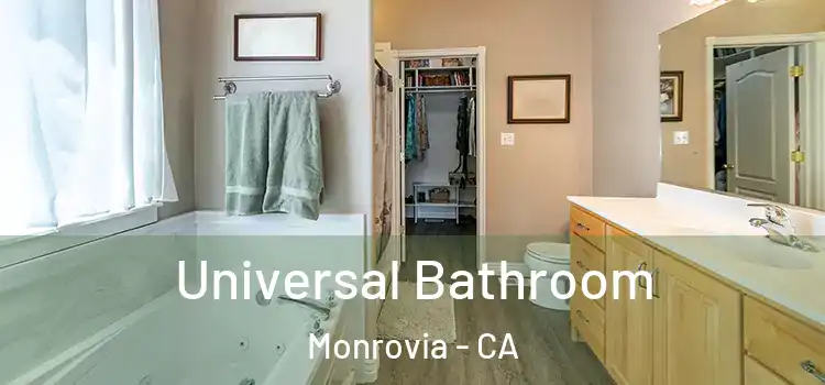 Universal Bathroom Monrovia - CA